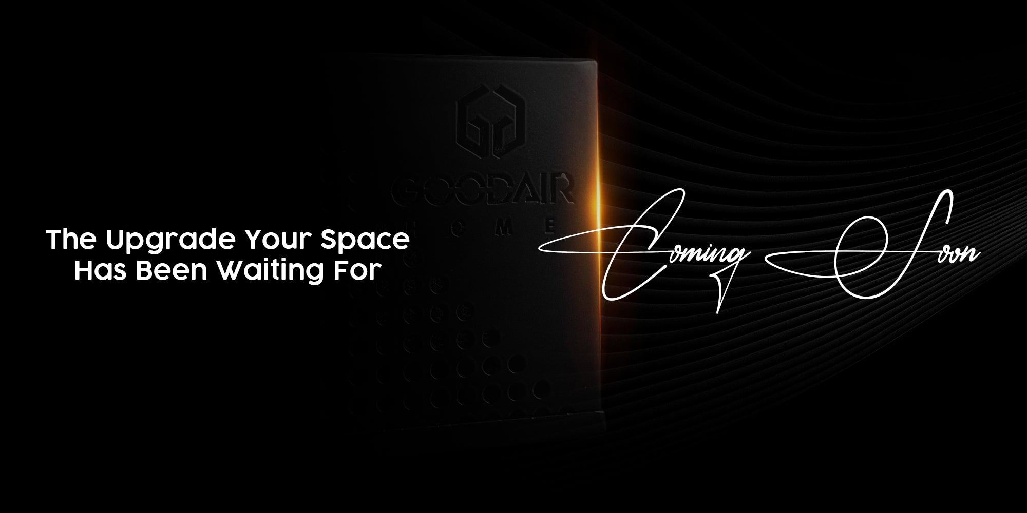 Promotional image for a product with text 'The Upgrade Your Space Has Been Waiting For' and 'Coming Soon' on a black background.